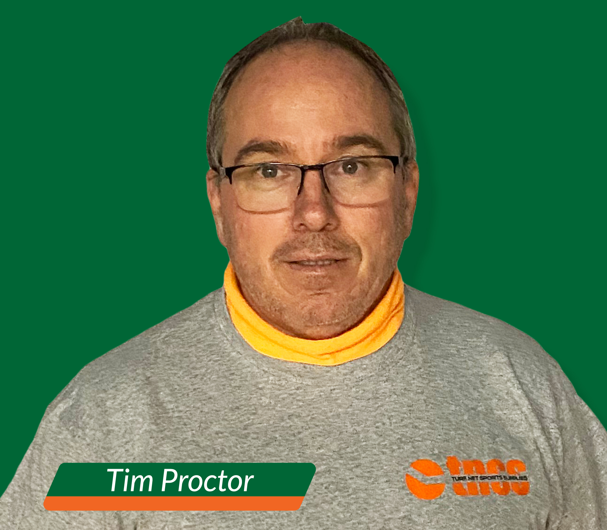 Tim Proctor, President Turf Net Sports Supplies